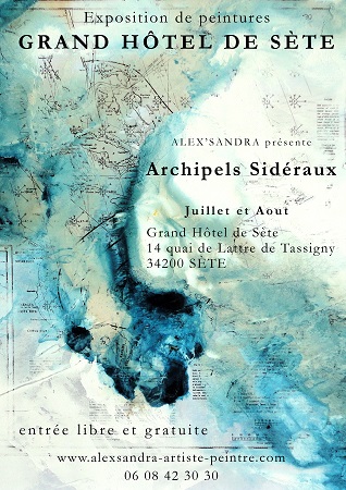 « Archipels sidéraux » : Grand Hôtel de Sète, Hérault